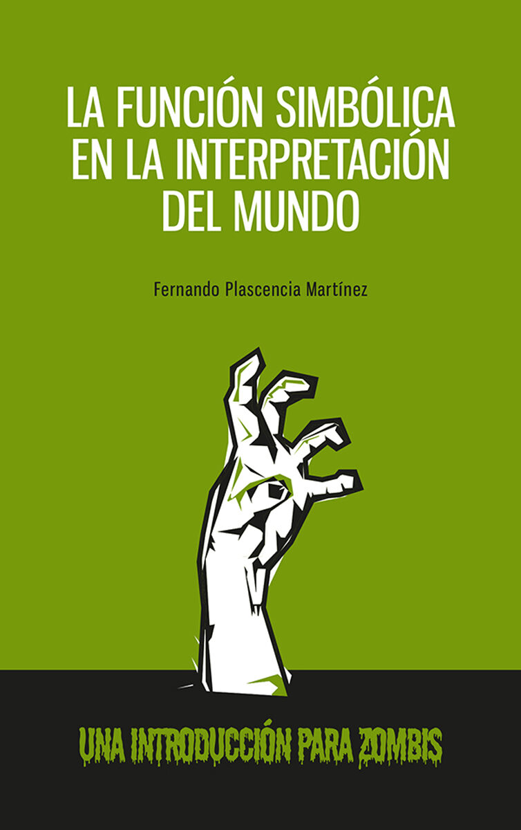 Portada de La función simbólica en la representación del mundo · Fernando Plascencia Martínez