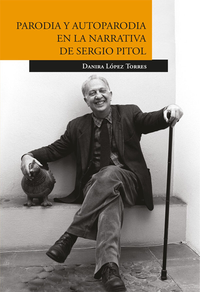 Portada de Parodia y autoparodia en la narrativa de Sergio Pitol