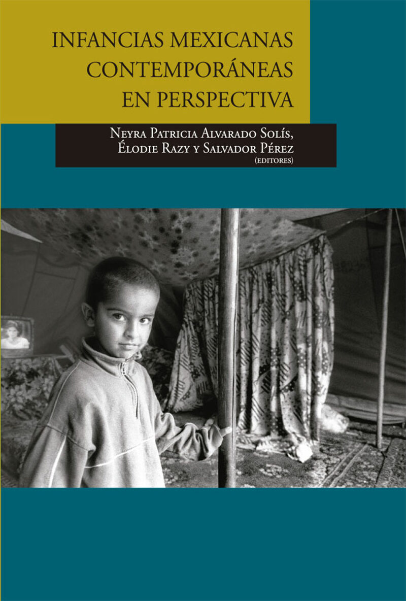 Portada de Infancias mexicanas contemporáneas en perspectiva