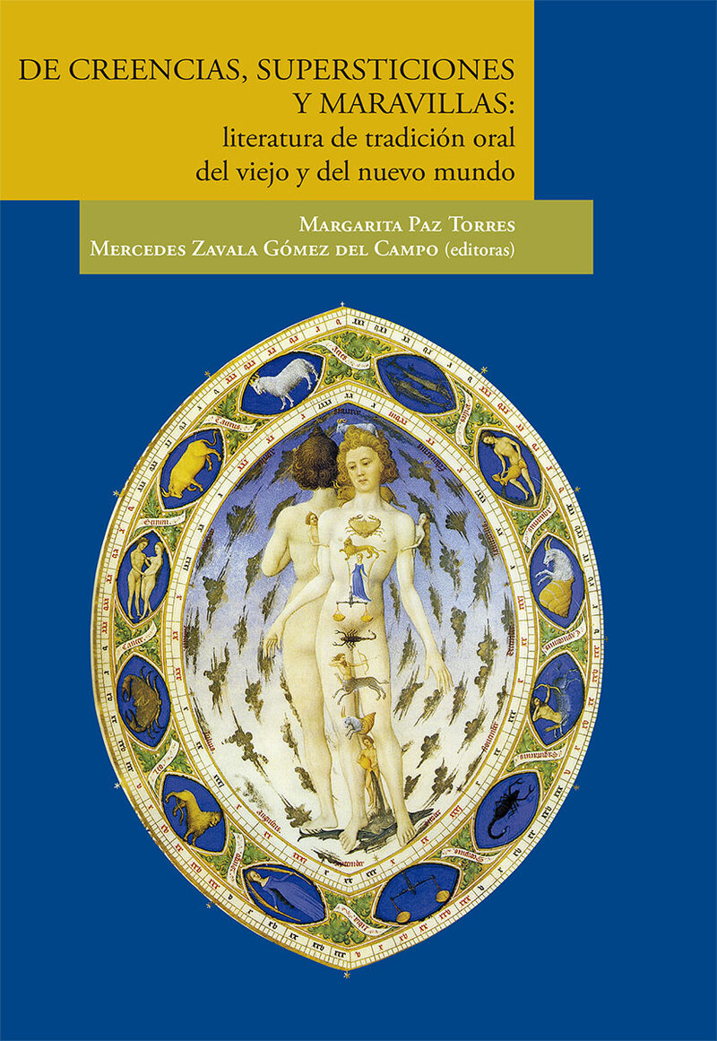 Portada de DE CREENCIAS, SUPERSTICIONES Y MARAVILLAS: LITERATURA DE TRADICIÓN ORAL DEL VIEJO Y DEL NUEVO MUNDO