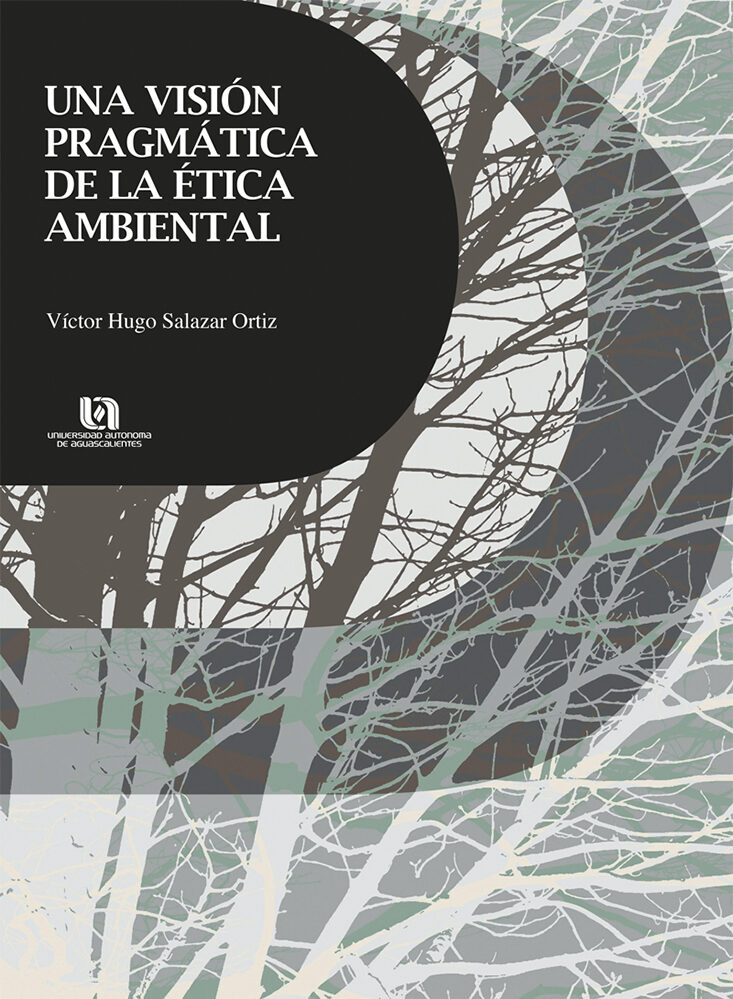 Portada de Una visión pragmática de la ética ambiental