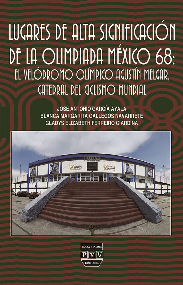 Portada de Lugares de alta significación de la Olimpiada México 68:
