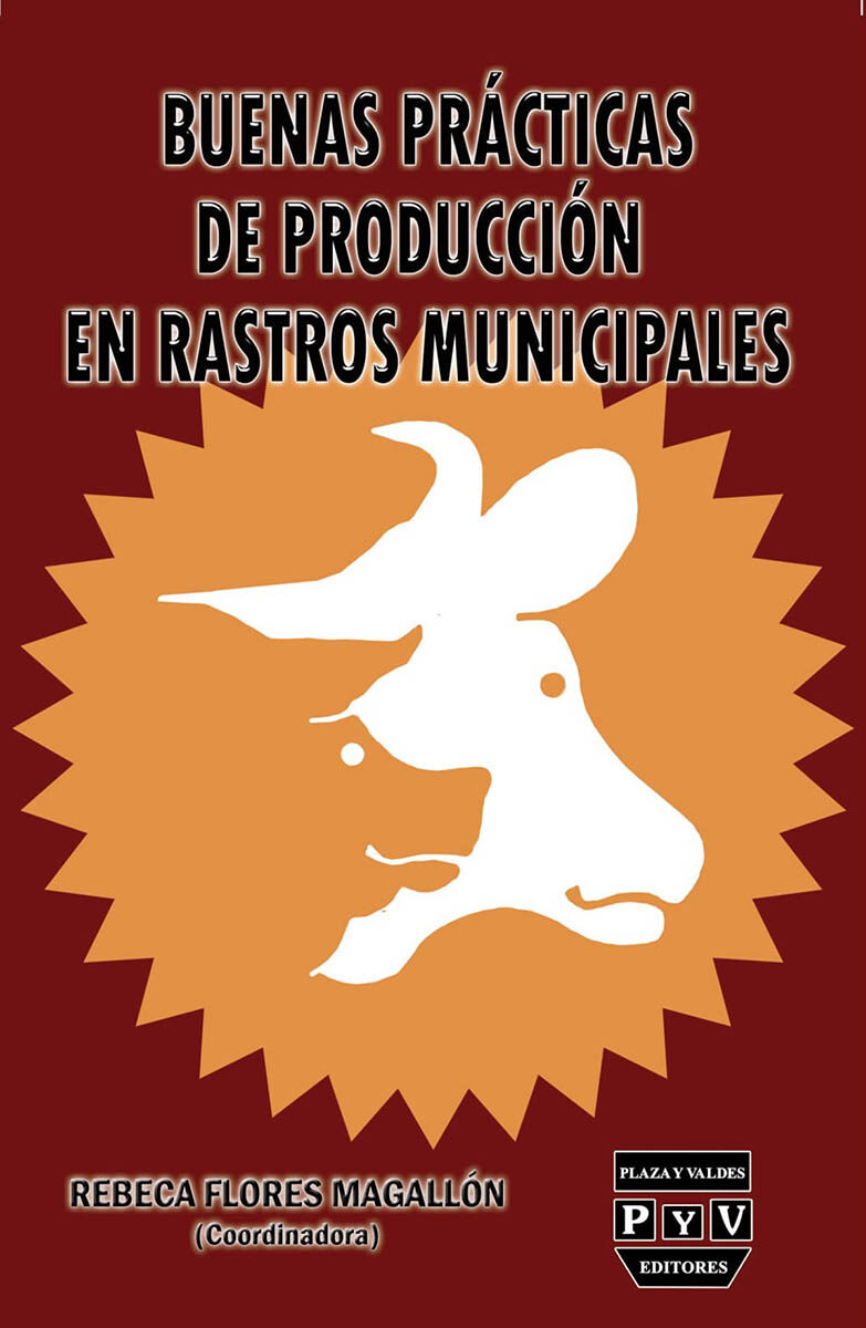 Portada de Buenas practicas de produccion en rastros municipales · Rebeca Flores Magallón