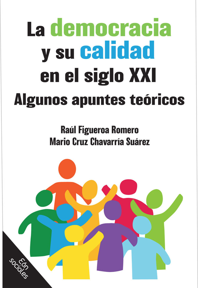 Portada de La democracia y su calidad en el siglo XXI. Algunos apuntes teóricos