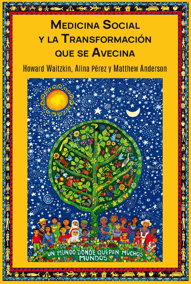 Portada de Medicina social y la transformación que se avecina · Howard.Pérez , Alina.Anderson , Matthew Waitzkin