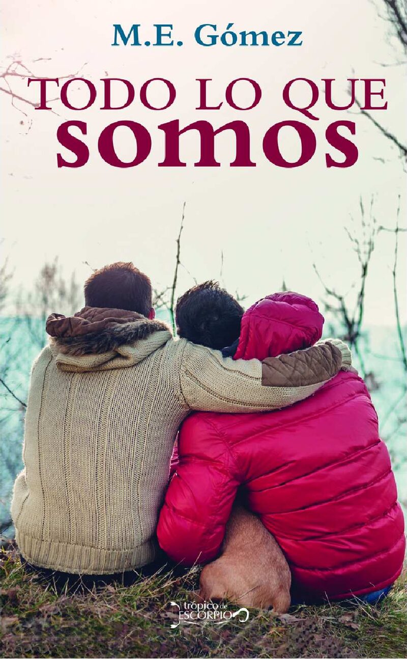 Portada de TODO LO QUE SOMOS
