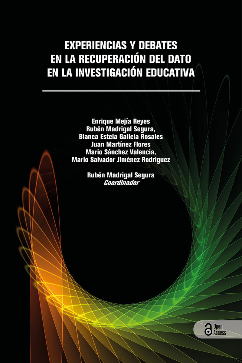 Portada de Experiencias y debates en la recuperación del dato en la investigación educativa