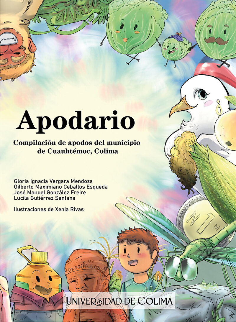 Portada de Apodario · Gloria Ignacia.Ceballos Esqueda, Gilberto Maximiano.González Freire, José Manuel.Gutiérrez Santana, Lucila Vergara Mendoza