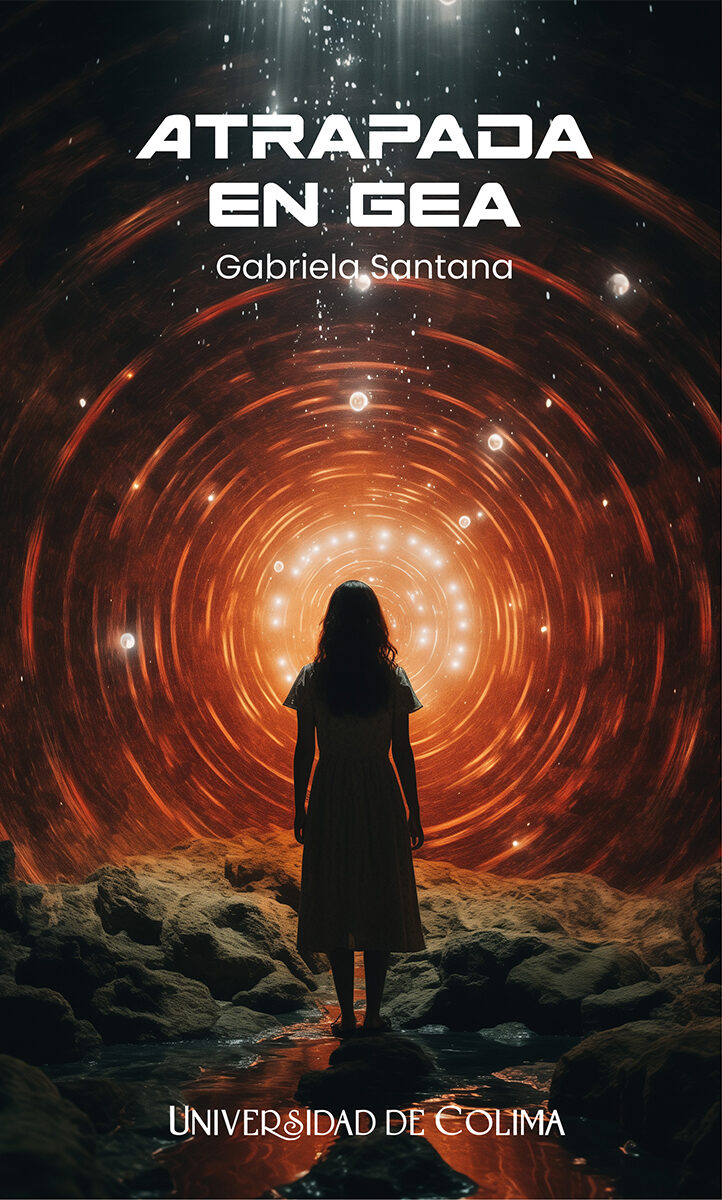 Portada de Atrapada en Gea · Gabriela Santana