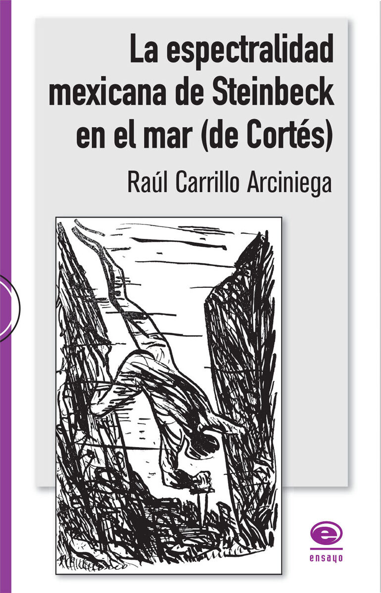 Portada de La espectralidad mexicana de Steinbeck en el mar (de Cortés)
