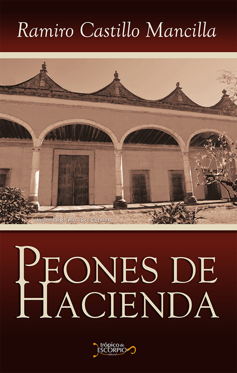 Portada de Peones de Hacienda · Ramiro Castillo Mancilla