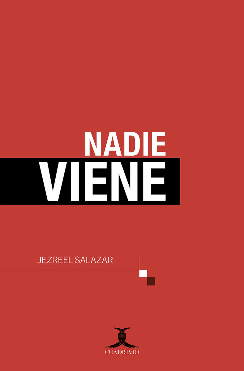 Portada de Nadie viene · Jezreel Salazar