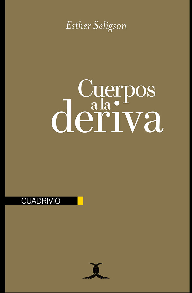Portada de Cuerpos a la deriva · Esther Seligson
