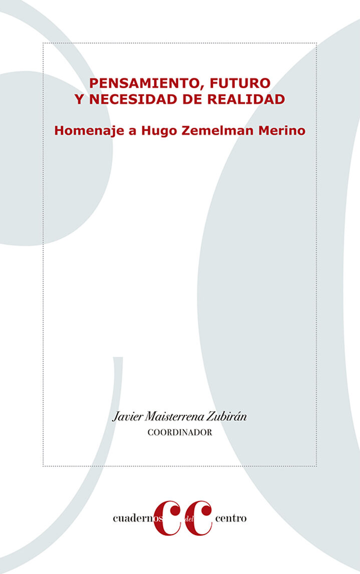 Portada de Pensamiento, futuro y nececidad de realidad. Homenaje a Hugo Zemelman Merino