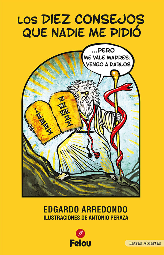 Portada de Los diez consejos que nadie me pidió · Edgardo Arredondo