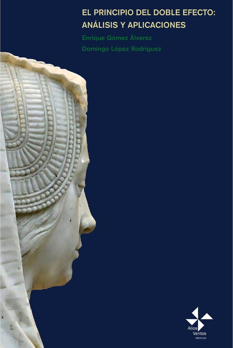 Portada de El principio del doble efecto. Analisis y aplicaciones