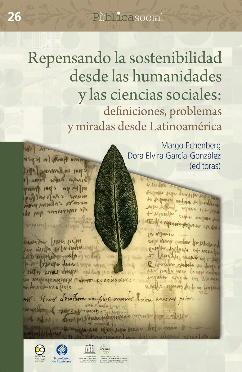 Portada de Repensando la sostenibilidad desde las humanidades y las ciencias sociales: definiciones, problemas y miradas desde Latinoamérica