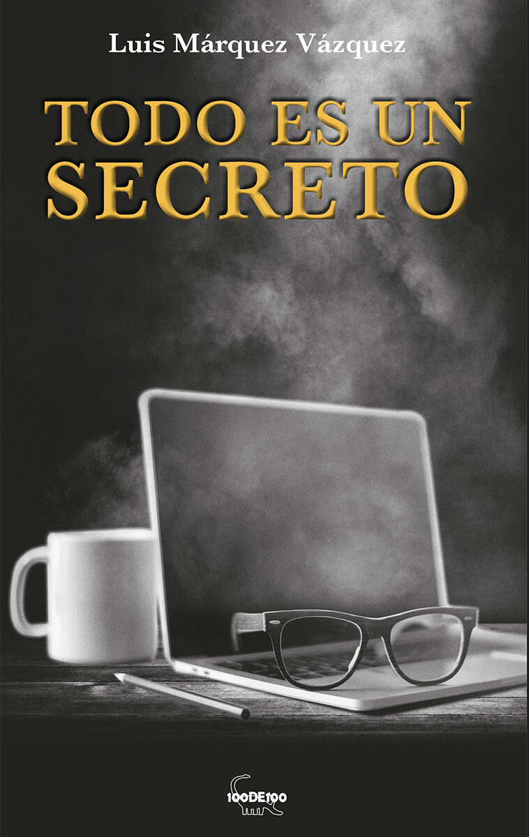 Portada de TODO ES UN SECRETO