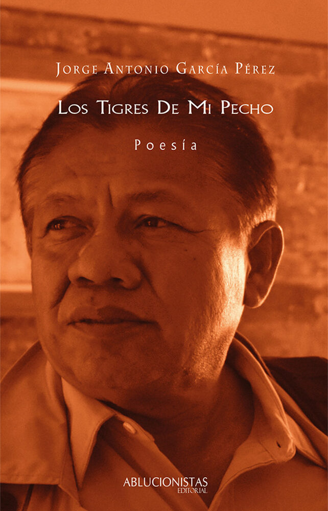 Portada de Los tigres de mi pecho