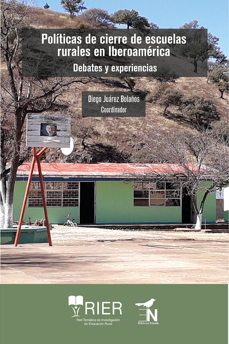 Portada de Políticas de cierre de escuelas rurales en Iberoamérica. Debates y experiencias