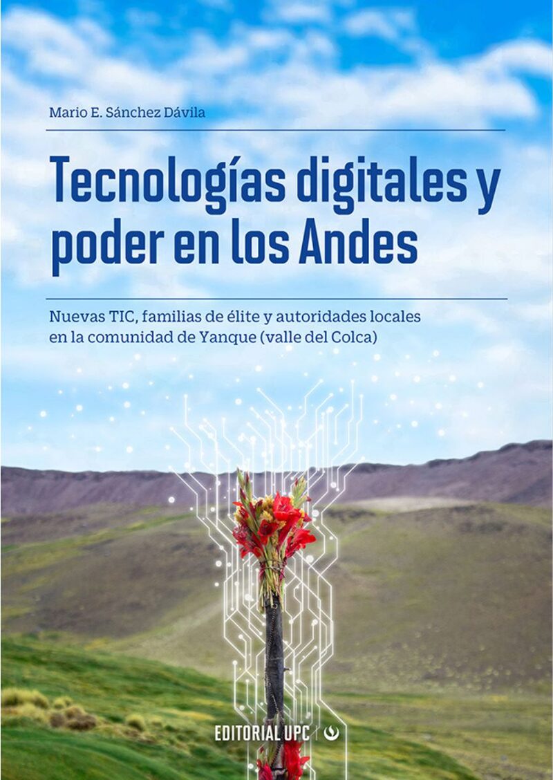 Portada de Tecnologías digitales y poder en los Andes