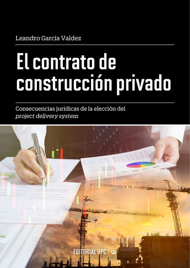Portada de El contrato de construcción privado · Leandro García