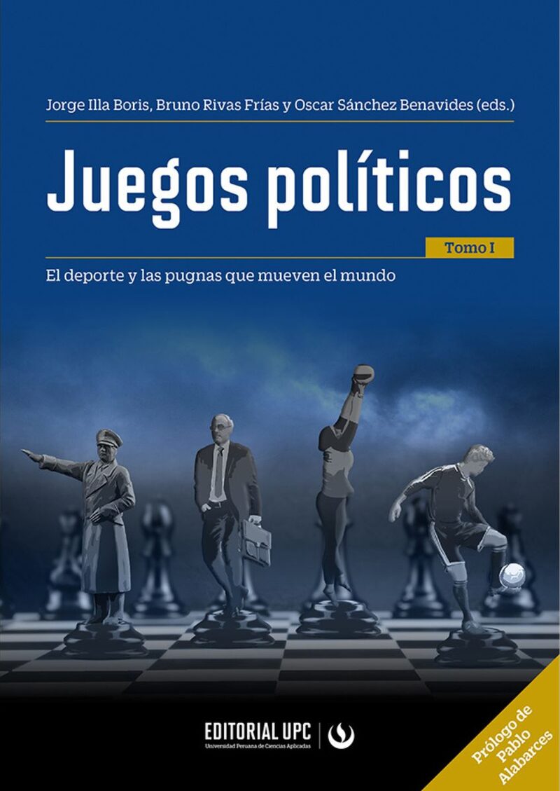Portada de Juegos políticos (tomo I) · Jorge Illa