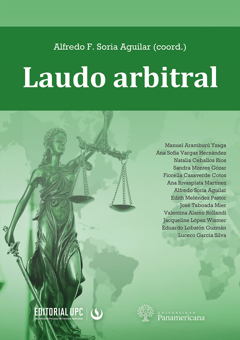 Portada de Laudo arbitral · Alfredo F..Ceballos Ríos, Natalia M. .López Wismer, Jacqueline .Aramburú Yzaga, Manuel Diego.Taboada Mier, José Carlos.Vargas Hernández, Ana Sofía .Meléndez Pastor, Edith Karina.Rivasplata Martínez, Ana Cecilia.Montes Gózar, Sandra.Casaverde Cotos, Fiorella Vanessa.Alamo Rollandi, Valentina.Lobatón Guzmán, Eduardo.García Silva, Lucero Soria Aguilar