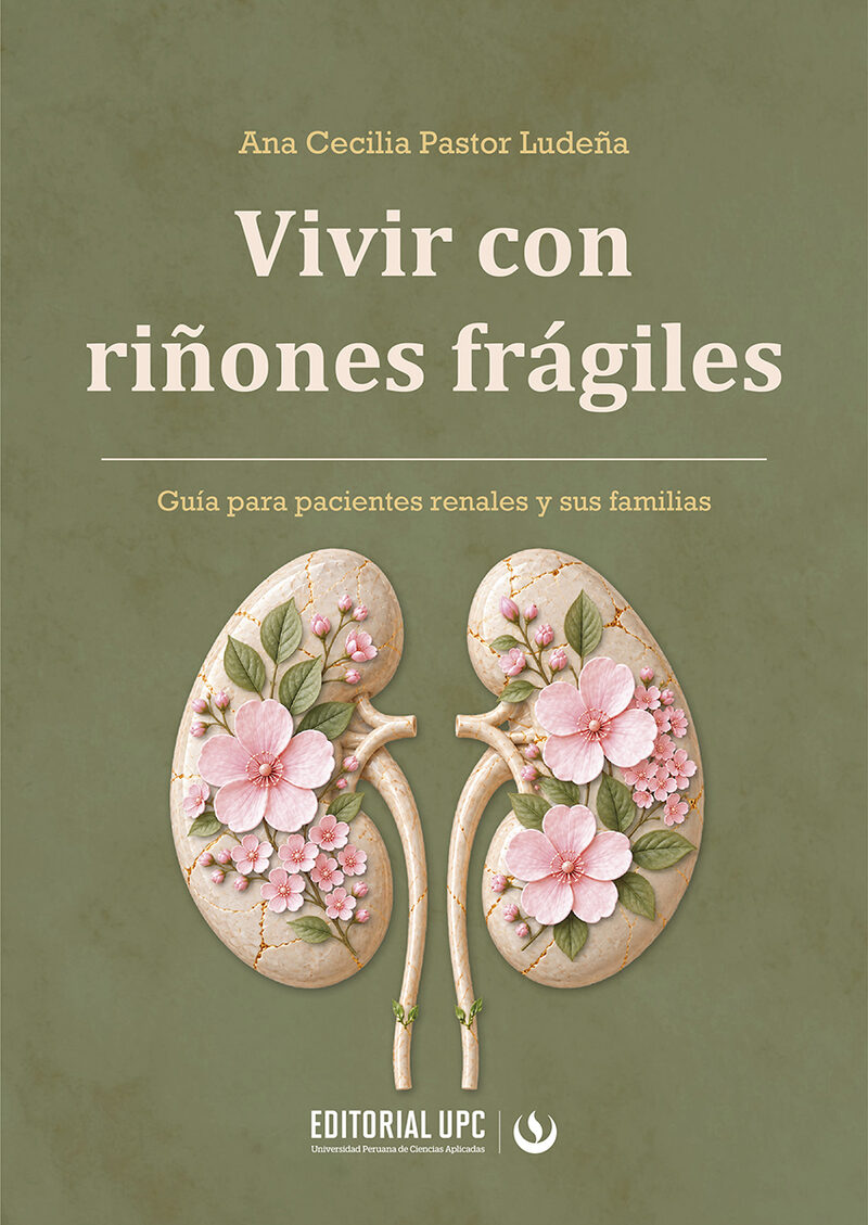 Portada de Vivir con riñones frágiles · Ana Cecilia Pastor Ludeña