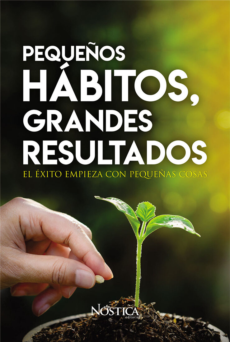 Portada de Pequeños hábitos, grandes resultados