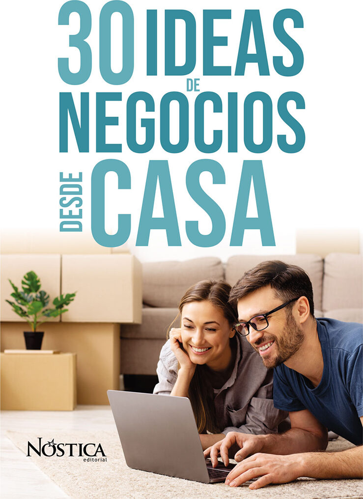 Portada de 30 ideas de negocios desde casa