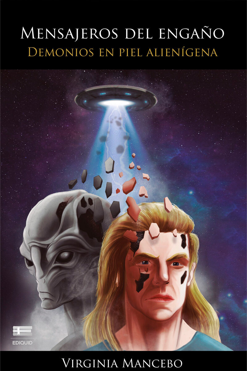 Portada de Mensajeros del engaño: demonios en piel de alienígena. El último gran engaño a la humanidad · Virginia Mancebo