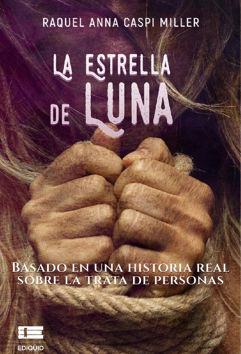 Portada de La Estrella de Luna · Raquel Anna Caspi Miller