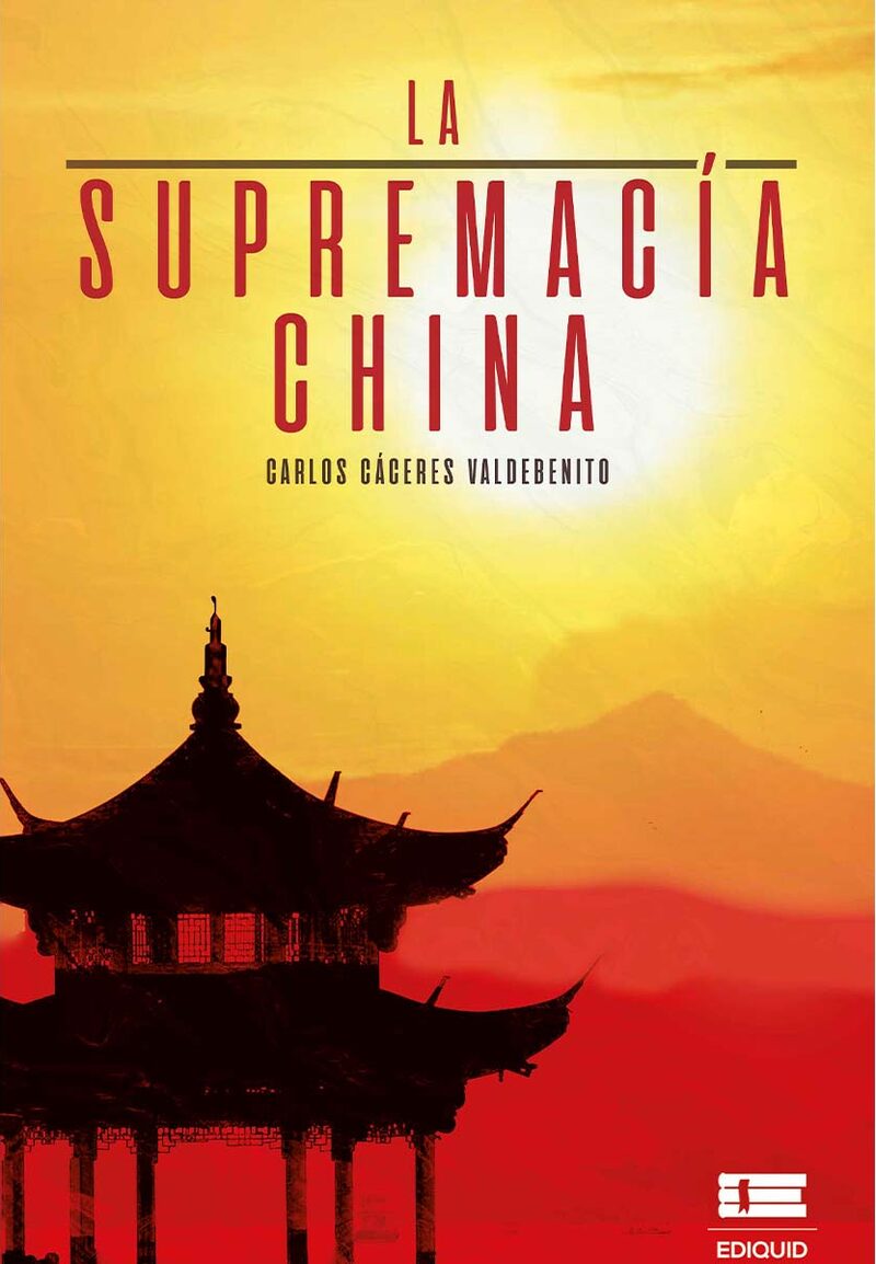 Portada de La supremacía china · Carlos Cáceres Valdebenito