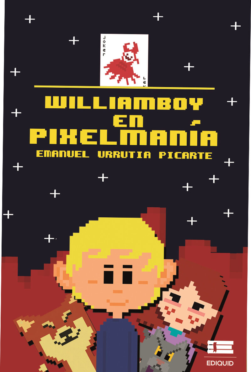 Portada de Williamboy en Pixelmanía · Emanuel Urrutia Picarte
