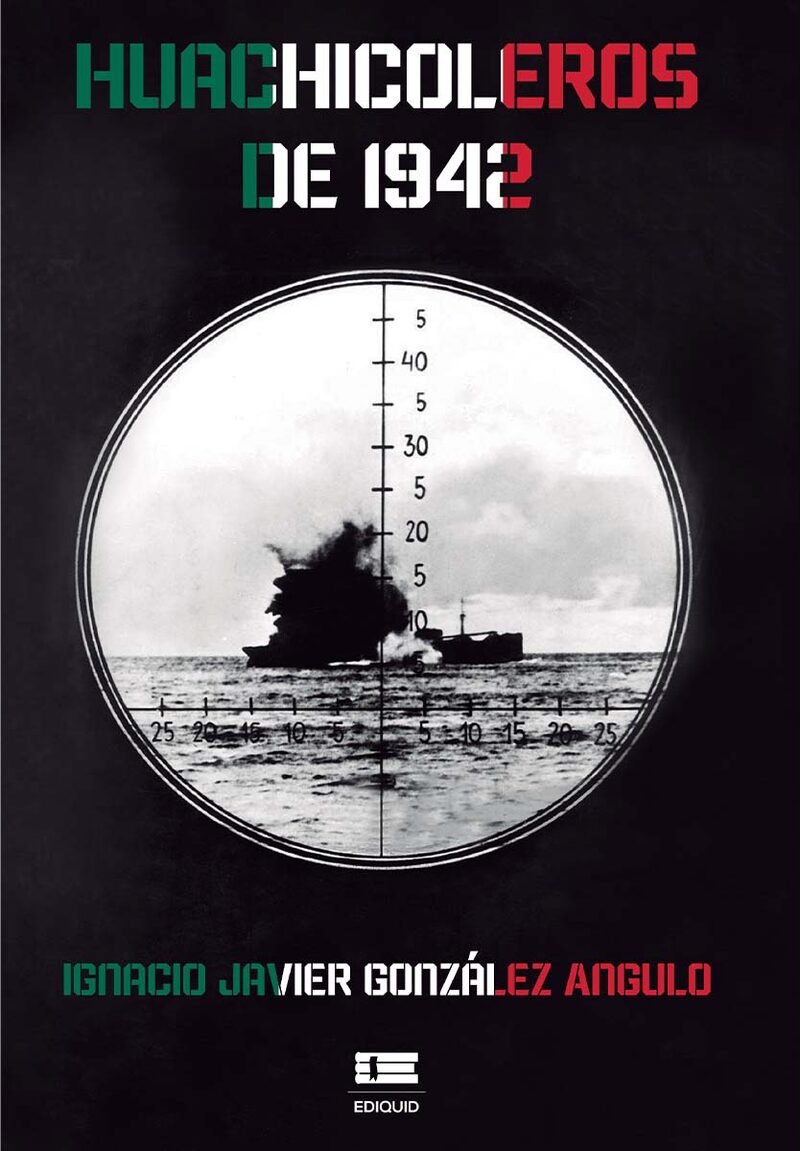 Portada de Huachicoleros de 1942 · Ignacio González Angulo