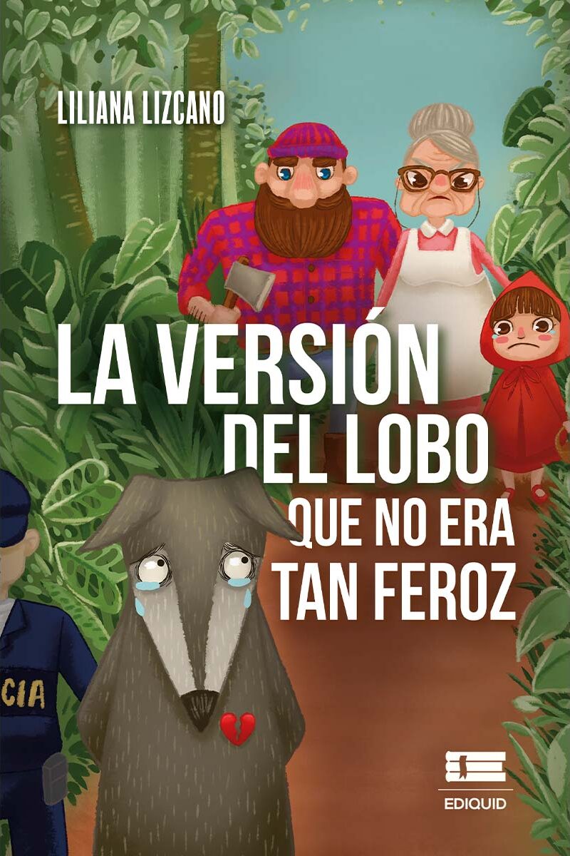 Portada de La versión del lobo que no era tan feroz · Liliana Lizcano