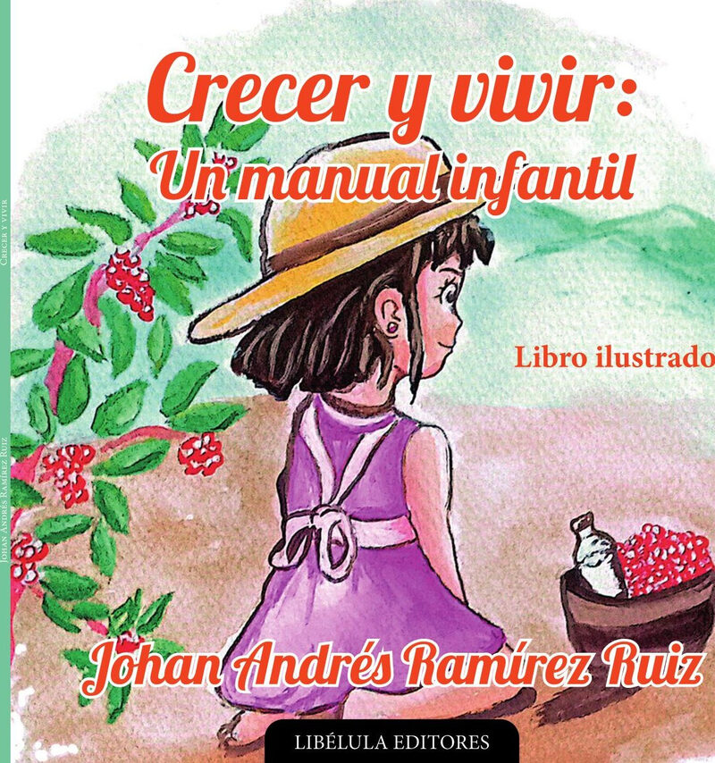Portada de Crecer y vivir: Un manual infantil