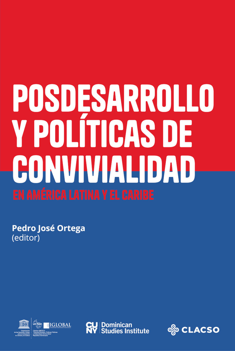 Portada de Posdesarrollo y políticas de convivialidad en América Latina y el Caribe