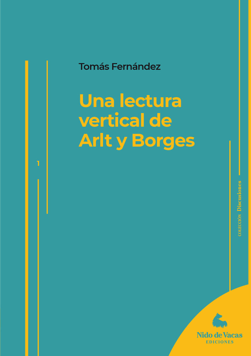 Portada de Una lectura vertical de Arlt y Borges