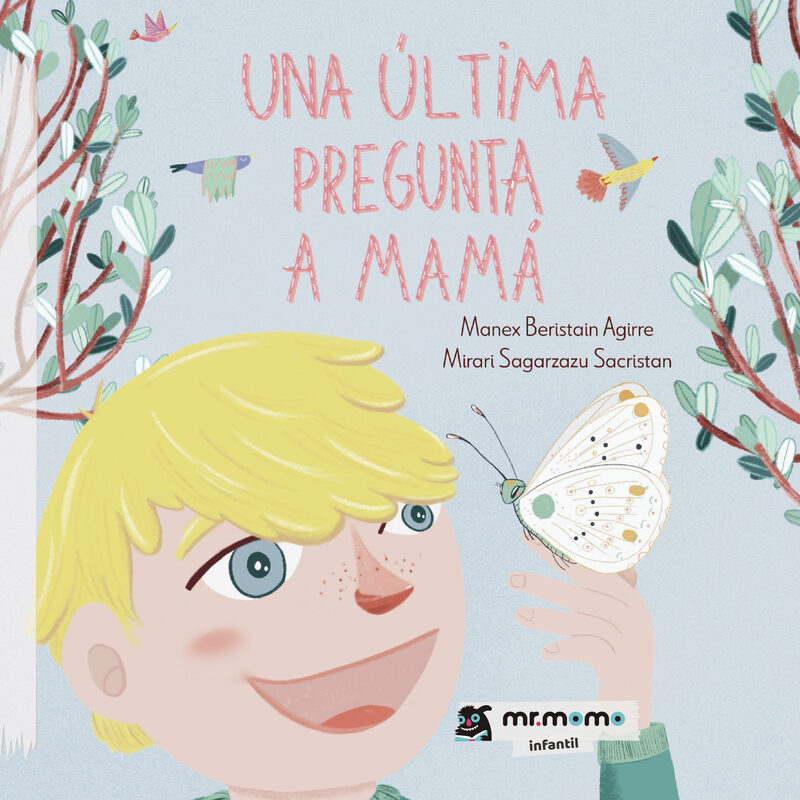 Portada de Una última pregunta a mamá · Manex Beristain Agirre