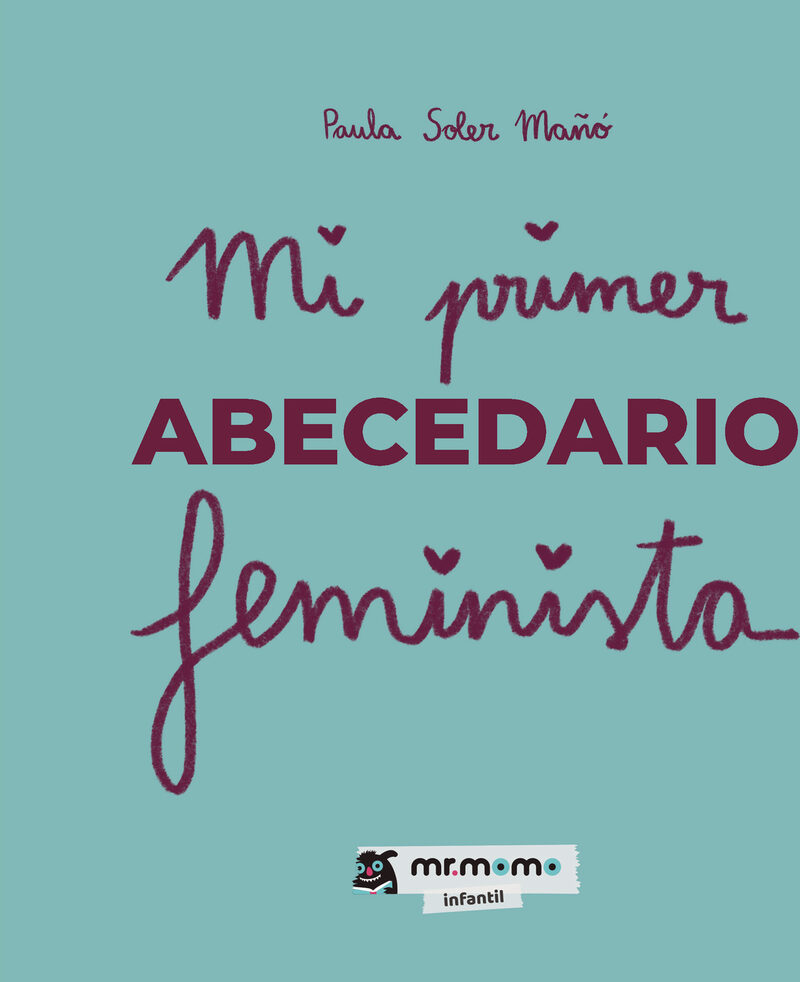 Portada de Mi primer abecedario feminista