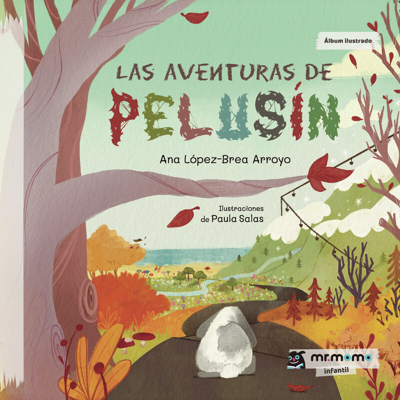Portada de Las aventuras de Pelusín · Ana López-Brea Arroyo