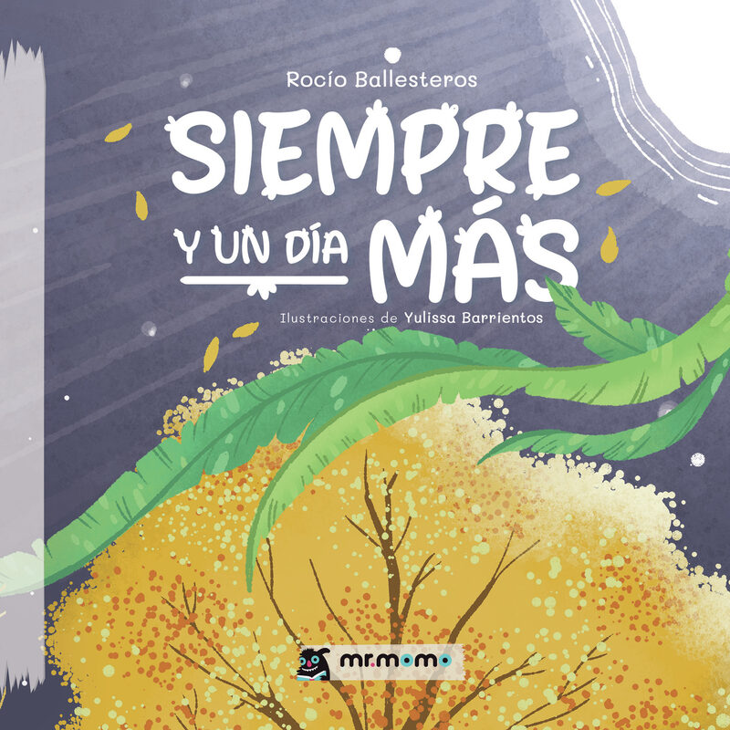Portada de Siempre y un día más · Rocío Ballesteros