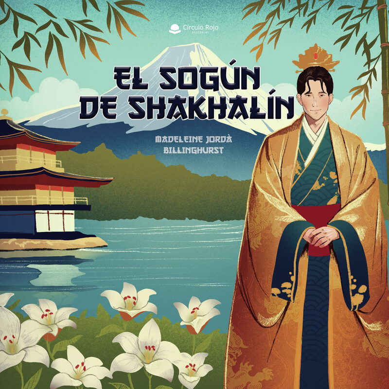 Portada de El sogún de Shakhalín · Madeleine Jordà Billinghurst