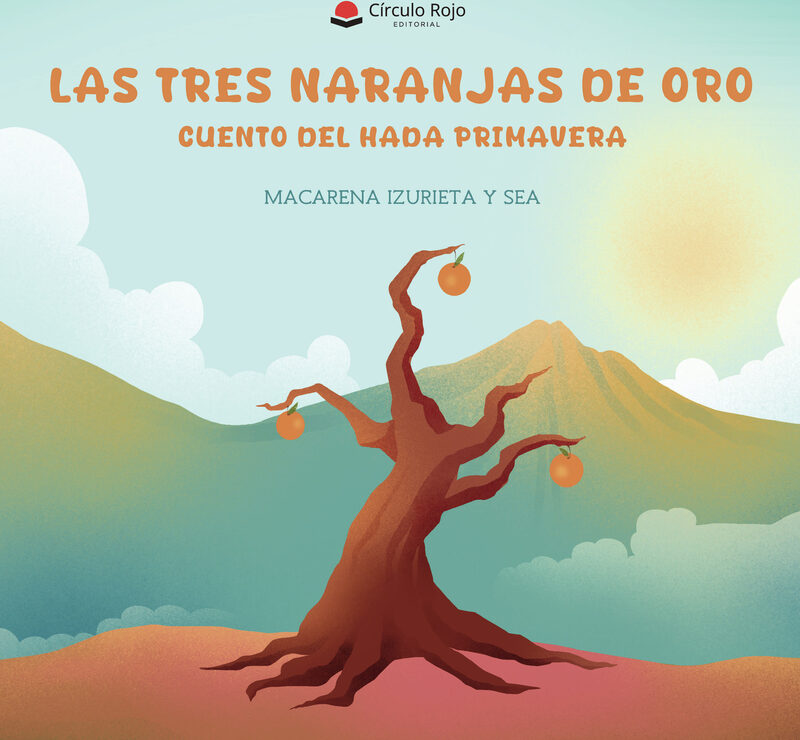 Portada de Las tres naranjas de oro del Hada Primavera