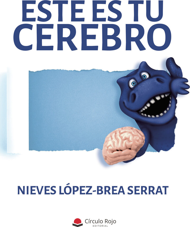 Portada de Este es tu cerebro · Nieves López-Brea Serrat