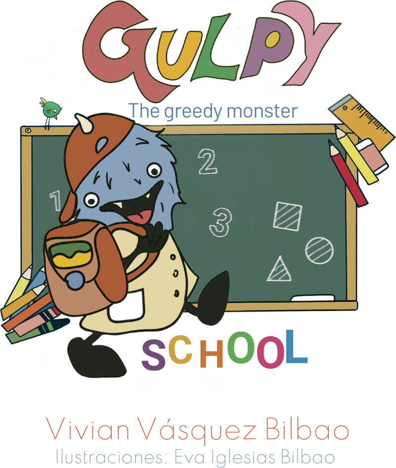Portada de Gulpy, the greedy monster. School