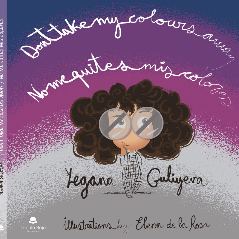 Portada de Dont take my colours away / No me quites mis colores