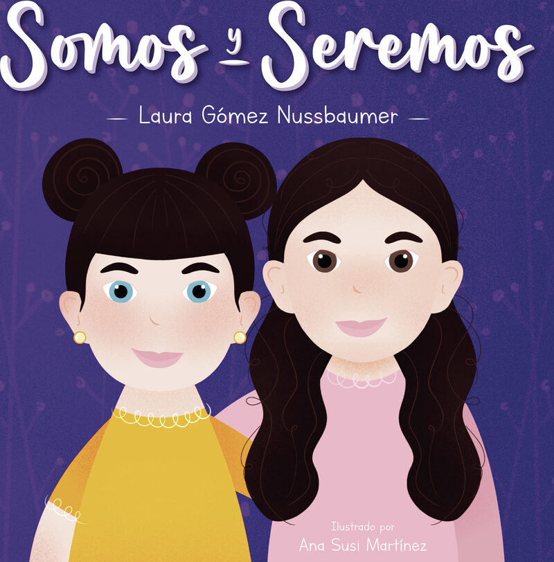 Portada de Somos y seremos · Laura Gómez Nussbaumer
